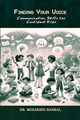 Finding Your Voice: Communication Skills for Confident Kids