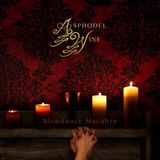 Sonic Rendezvous Asphodel Wine - Slowdance Macabre (CD)