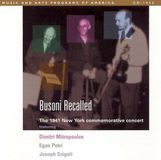 Busoni Music & Arts Busoni Recalled - The 1941 New York Commemorative Concert