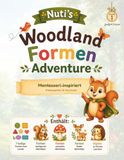 Nuti's Woodland Formen Adventure: Montessori-inspiriertes Aktivitätsbuch für Kinder von 2–7 Jahren