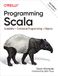Programming Scala: Scalability = Functional Programming + Objects
