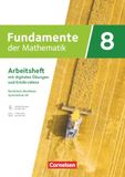Fundamente Cornelsen Verlag GmbH Fundamente der Mathematik 8. Schuljahr - Nordrhein-Westfalen - Arbeitsheft zum Schulbuch mit Erklärfilmen und digitalen Übungen