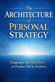 The Architecture of Personal Strategy