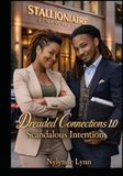 Dreaded Connections: Scandalous Intentions 1.0