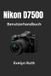 Nikon D7500 Benutzerhandbuch