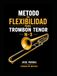 METODO DE FLEXIBILIDAD PARA TROMBON TENOR N-3 JOSE PARDAL: CIUDAD DE MEXICO