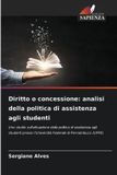 Diritto OmniScriptum SRL Diritto o concessione: analisi della politica di assistenza agli studenti: Uno studio sull'attuazione della politica di assistenza agli studenti presso l'Università Federale di Pernambuco (UFPE) Paperback
