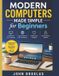 Modern Libri GmbH Computers Made Simple- Modern Computers Made Simple for Beginners
