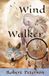 Wind Independently Published Wind Walker Paperback