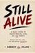 Still Alive: A Basic Guide to Relationships, Love, Sex and Energy.