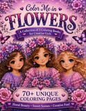 Color Me in Flowers: The Complete Collection