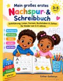 Mein großes erstes Nachspur- & Schreibbuch: Stiftführung, Linien, Formen, Buchstaben & Zahlen für Kinder von 3–5 Jahren