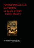 NAPOLEON FACE AUX BANQUIERS La guerre invisible