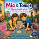 Mia und Tomek: Niemand spielt mit mir