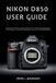 Nikon D850 User Guide