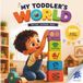 My Libri GmbH My Toddler's World - Picture Learning Book with 300+ First Words