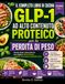 IL COMPLETO LIBRO DI CUCINA AD ALTO CONTENUTO PROTEICO GLP-1 PER LA PERDITA DI PESO