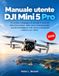 Manuale DJI Mini 5 Pro User Manual