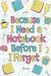Denise The Life Coach Presents Because I Need A Notebook: Before I Forget Volume 2
