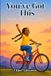 You've Got This: 20 Stories About Believing in Yourself