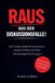 Raus Bol Raus aus der Diskussionsfalle!: Das 5-Stufen-Modell für klare Grenzen, weniger Konflikte und starke Selbstständigkeit bei Teenagern