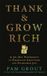Thank Pam Grout Thank & Grow Rich: A 30-Day Experiment in Shameless Gratitude and Unabashed Joy