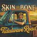 Sonic Rendezvous Tidalwave Road Skin And Bone (CD)