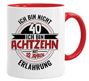 Verjaardagscadeaumok met spreuk, Ich Bin nicht 40 Ich Bin 18 mit 22 Jahre Ervaring, verjaardagscadeau cadeau-ideeën, cadeaus voor papa, opa-mok, cadeau-ideeën