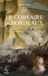 Les Aventures de Gilles Belmonte - Tome 8 Le Corsaire de Bordeaux (8)