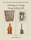Celebrating Our Heritage Through Quilts & Dolls