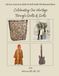 Celebrating Our Heritage Through Quilts & Dolls