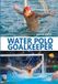 Water Createspace Independent Publishing Platform Water Polo Goalkeeper