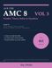 Ace the AMC 8, Volume 3: Number Theory, Ratios & Equations