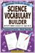 Science Vocabulary Builder: Activity Book 2 — Life, Earth, & Physical Concepts: Core Academic Word Lists for Grades 5-6 (Ages 10-12) — Mixed Word Search and Crossword Puzzle Activity Book