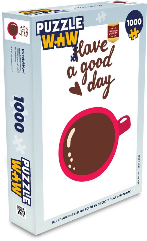 MuchoWow Puzzel Illustratie met een kop koffie en de quote Have a good day - Legpuzzel - Puzzel 1000 stukjes volwassenen