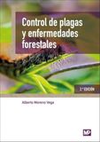 Control Ediciones Mundi-Prensa Control de plagas y enfermedades forestales. 2ª edición Paperback