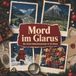 Mord tiptop Mord im Glarus