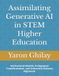Assimilating Generative AI in STEM Higher Education: Institutional Models, Pedagogical Transformation, and University-Industry Alignment