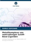 Metallkomplexe Verlag Unser Wissen Metallkomplexe von mehrzähnigen Schiff-Base-Liganden Paperback
