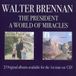 Trapeze Music Walter Brennan - The President / A World Of Miracles