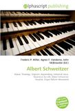 Albert Schweitzer: Alsace, Theology, Organist, Kaysersberg, Historical Jesus, Reverence for Life, Albert Schweitzer Hospital, Organ Reform Movement
