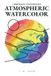 Chromatic Engineering: Atmospheric Watercolor: Analytical Protocols For Atmospheric Watercolor And Realistic Painting