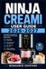 NINJA CREAMI USER GUIDE 2026- 2027: Mastering Frozen Desserts with Easy Operation, Flavor Customization, Serving Ideas, Maintenance Tips, and Troubleshooting Solutions