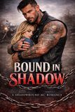 Bound Libri GmbH Shadow Bound MC- Bound In Shadow Paperback