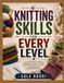 KNITTING SKILLS FOR EVERY LEVEL