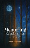 MENTORING Authors Arsenal Mentoring Relationships Hardcover