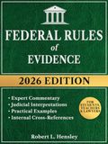 Federal Rules of Evidence, 2026 Edition