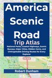 America Scenic Road Trip Atlas