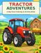 Tractor Adventures: A Big Farm Coloring & Activity Book