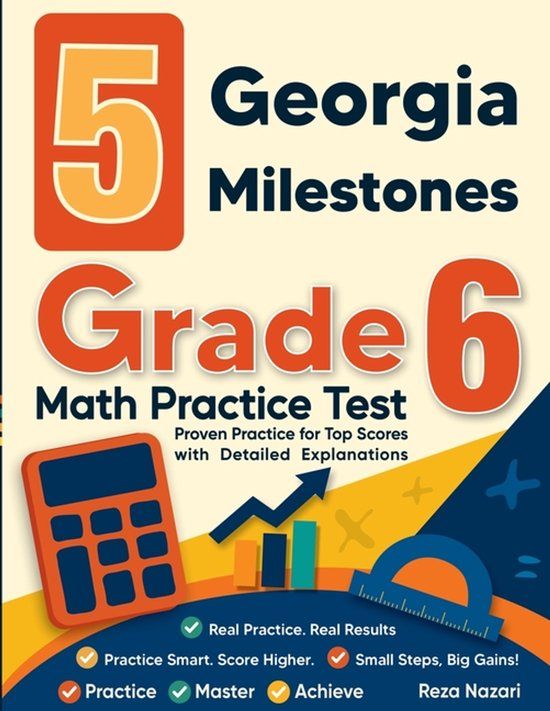5 Effortless Math Education 5 Georgia Milestones Grade 6 Math Practice Tests